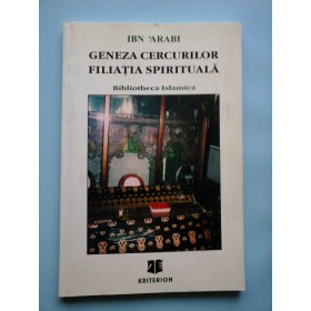 GENEZA CERCURILOR FILIATIA SPIRITUALA  -  BIBLIOTECA ISLAMICA  -  IBN 'ARABI